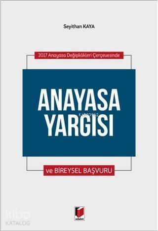 Anayasa Yargısı ve Bireysel Yargısı - 1