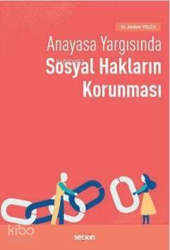 Anayasa Yargısında Sosyal Hakların Korunması - 1