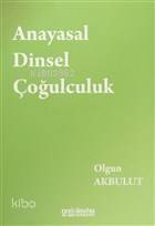 Anayasal Dinsel Çoğulculuk - 1