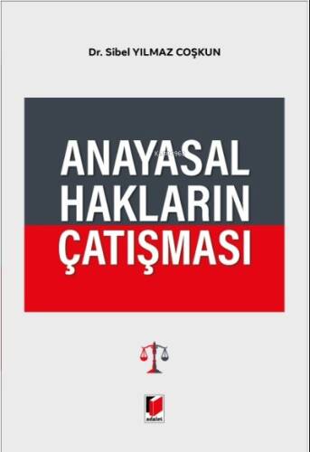 Anayasal Hakların Çatışması - 1