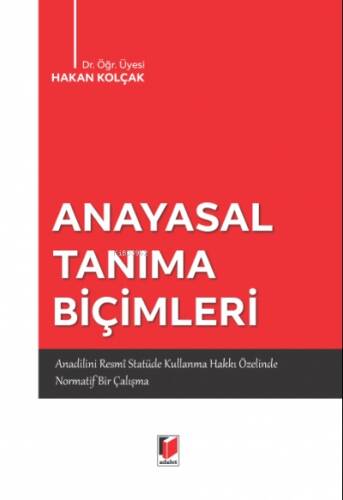 Anayasal Tanıma Biçimleri - 1