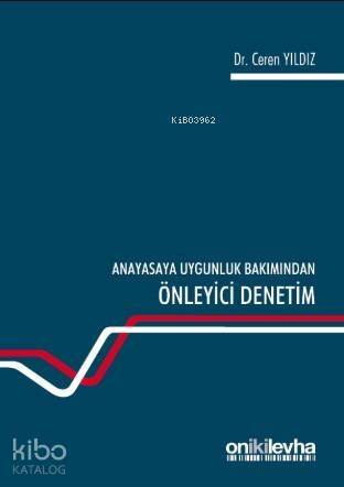 Anayasaya Uygunluk Bakımından Önleyici Denetim - 1