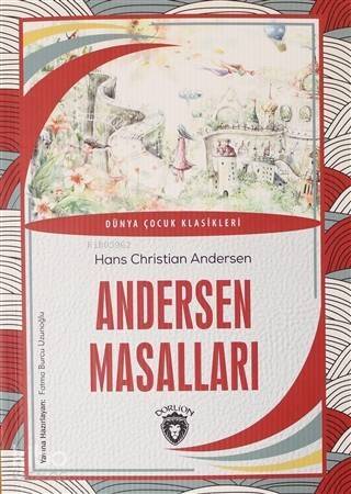 Andersen Masalları; Dünya Çocuk Klasikleri - 1