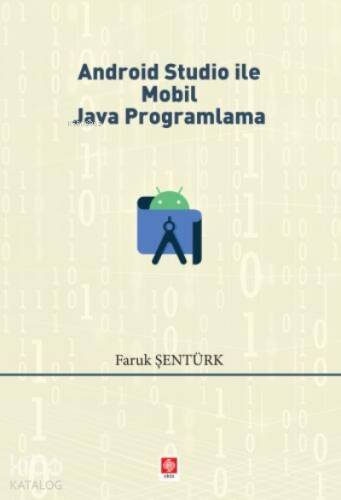 Android Studio ile Mobil Java Programlama - 1