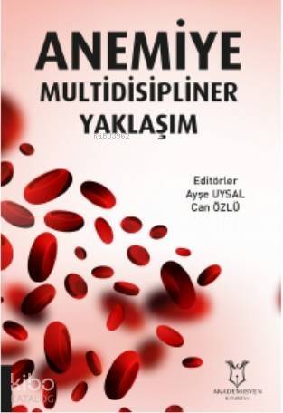 Anemiye Multidisipliner Yaklaşım - 1