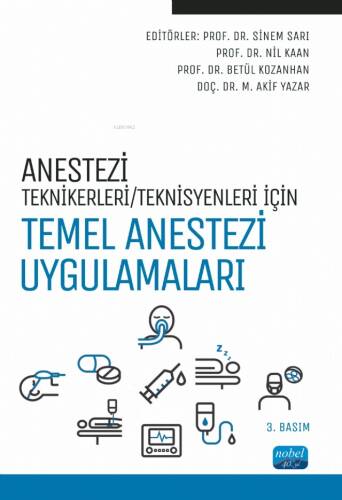 Anestezi Tekniker / Teknisyenleri İçin Temel Anestezi Uygulamaları - 1