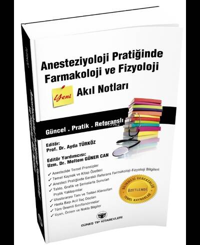 Anesteziyoloji Pratiğinde Farmakoloji ve Fizyoloji Akıl Notları - 1