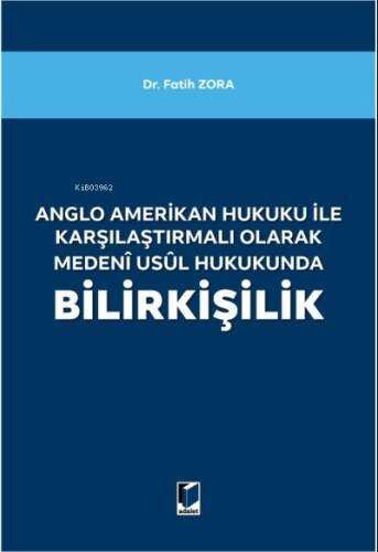 Anglo Amerikan Hukuku ile Karşılaştırmalı Olarak Medeni Usul Hukukunda Bilirkişilik - 1