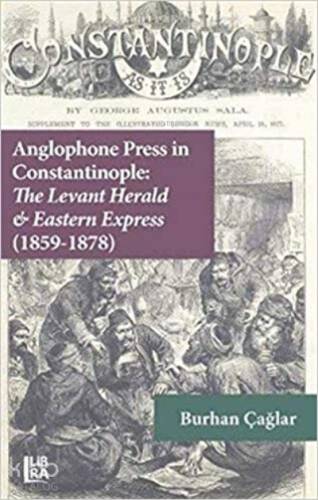 Anglophone Press in Constantinople: The Levant Herald & Eastern Express (1859-1878) - 1