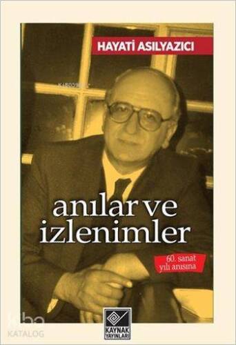 Anılar ve İzlenimler - 1