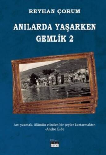 Anılarda Yaşarken Gemlik - 2 - 1