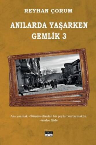 Anılarda Yaşarken Gemlik - 3 - 1