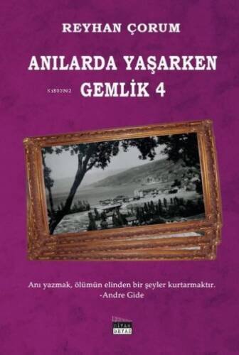 Anılarda Yaşarken Gemlik - 4 - 1