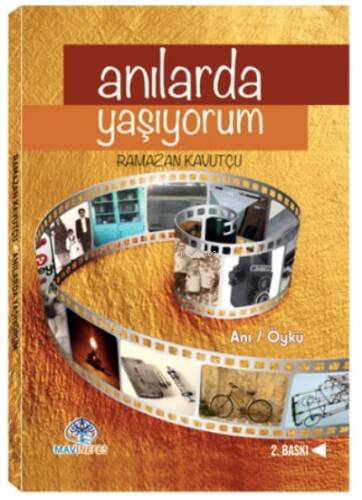 Anılarda Yaşıyorum - 1