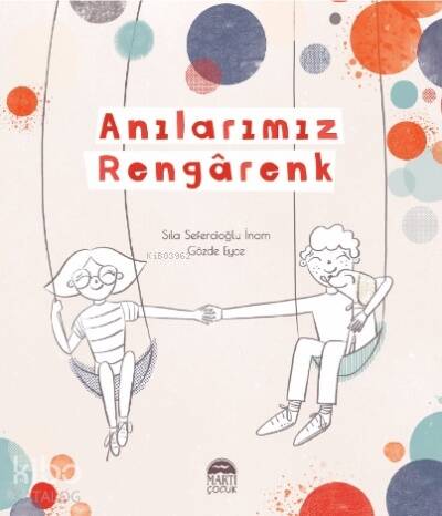 Anılarımız Rengarenk - 1