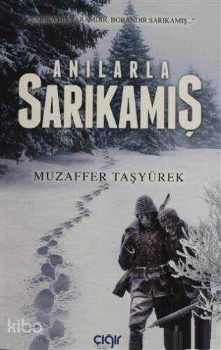 Anılarla Sarıkamış - 1