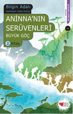 Aninna'nın Serüvenleri; Büyük Göç 2. Kitap - 1