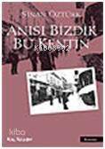 Anısı Bizdik Bu Kentin - 1