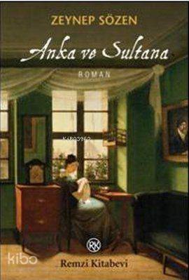 Anka ve Sultana - 1