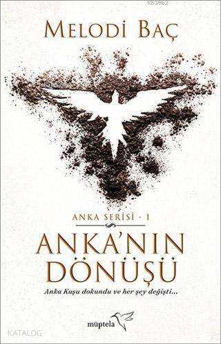 Anka'nın Dönüşü - Anka Serisi 1 - 1