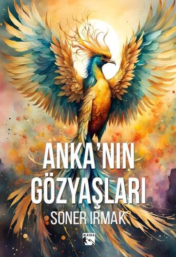 Anka’nın Gözyaşları - 1