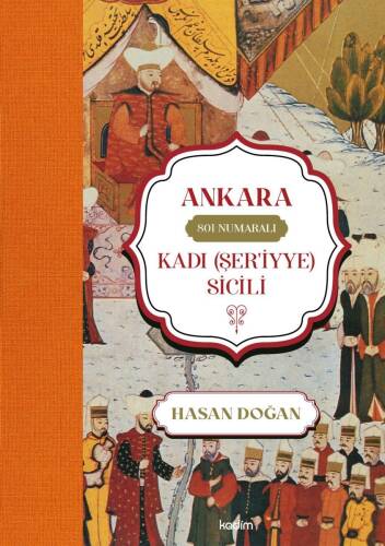 Ankara 801 Numaralı Kadi (Şer'iyye) Sicili - 1