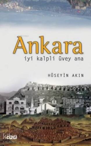 Ankara; İyi Kalpli Üvey Ana - 1