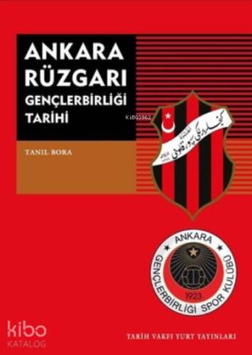 Ankara Rüzgarı Gençlerbirliği Tarihi - 1