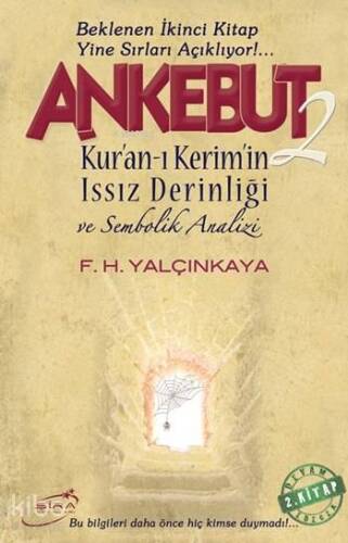 Ankebut - 2; Kur'an-ı Kerim'in Issız Derinliği ve Sembolik Analizi - 1