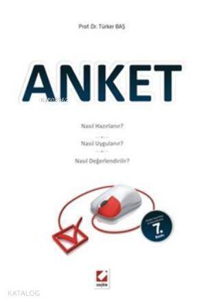 Anket Nasıl Hazırlanır?; Anket Nasıl Uygulanır? Anket Nasıl Değerlendirilir? - 1