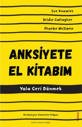 Anksiyete El Kitabım;Yola Geri Dönmek - 1