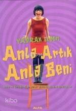 Anla Artık Anla Beni - 1