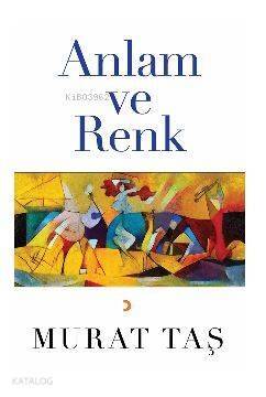 Anlam ve Renk - 1