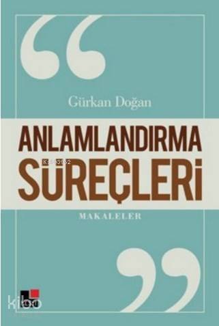 Anlamlandırma Süreçleri - 1