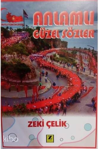 Anlamlı Güzel Sözler - 1