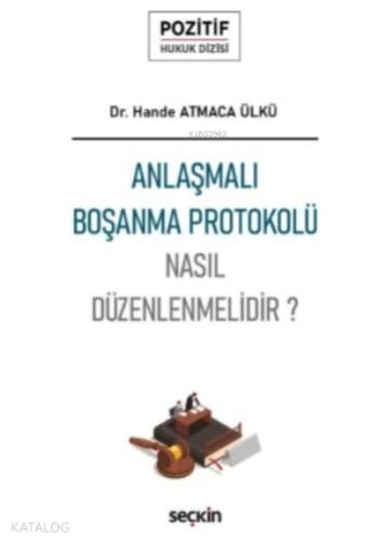 Anlaşmalı Boşanma Protokolü;Nasıl Düzenlenir? - 1