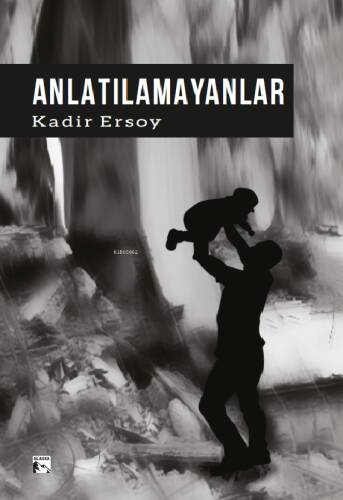 Anlatılamayanlar - 1