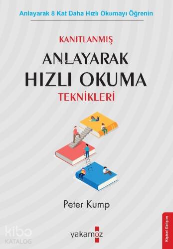 Anlayarak Hızlı Okuma Teknikleri ; Anlayarak 8 Kat Daha Hızlı Okumayı Öğrenin - 1