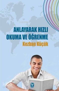 Anlayarak Hızlı Okuma ve Öğrenme - 1