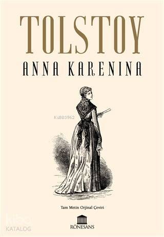 Anna Karenina; Tam Metin Orijinal Çeviri - 1