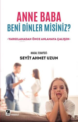 Anne Baba Beni Dinler Misiniz?;Yargılamadan Önce Anlamaya Çalışın - 1