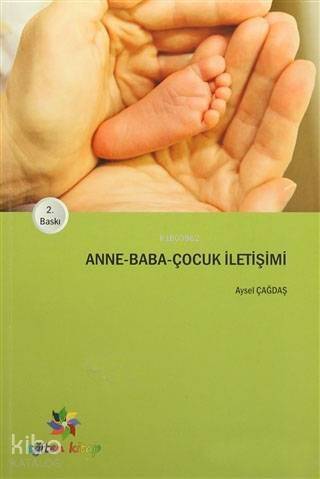 Anne Baba Çocuk İletişimi - 1