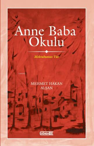 Anne Baba Okulu; Mektubunuz Var - 1