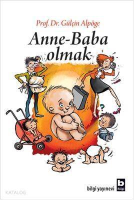 Anne - Baba Olmak - 1