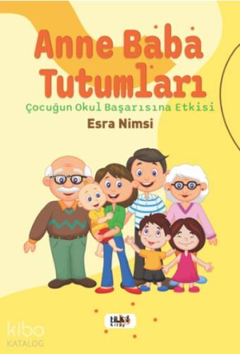 Anne Baba Tutumları - 1