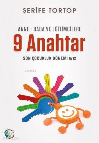 Anne Baba Ve Eğitimcilere 9 Anahtar - 1