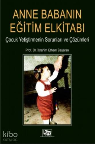 Anne Babanın Eğitim Elkitabı - 1