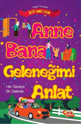 Anne Bana Geleneğimi Anlat - 1