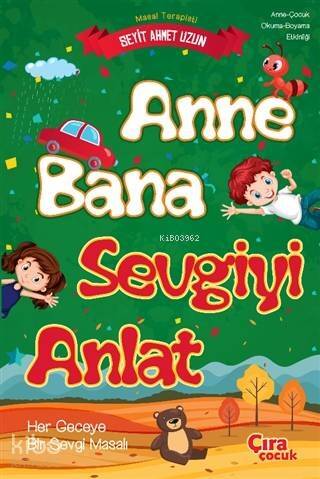 Anne Bana Sevgiyi Anlat - 1