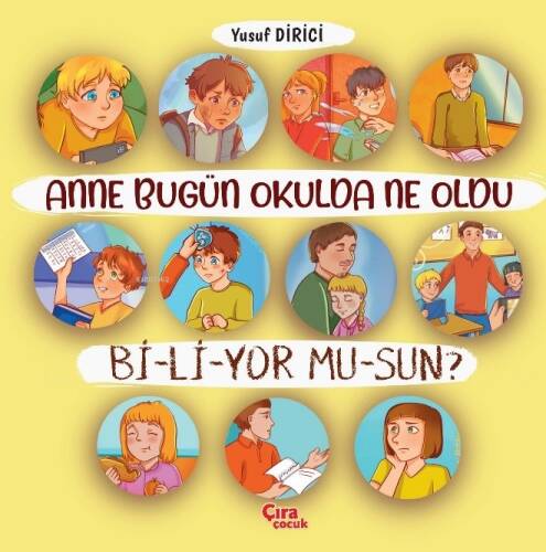 Anne Bugün Okulda Ne Oldu Biliyor Musun? - 1